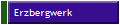 Erzbergwerk
